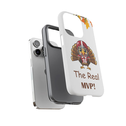 Thanksgiving Phone Case, Real MVP Gift,
