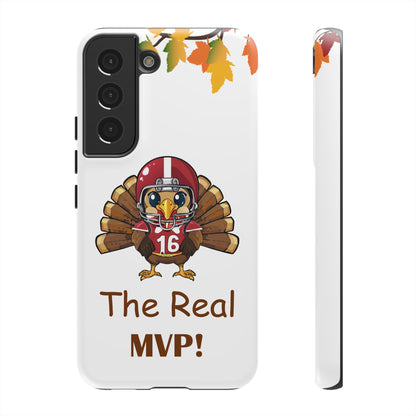 Thanksgiving Phone Case, Real MVP Gift,