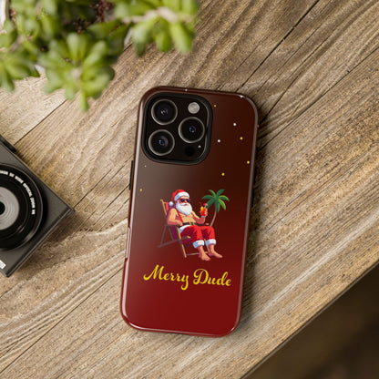 "Merry Dude" Santa on Beach Holiday Phone Case