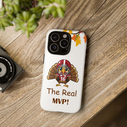 Thanksgiving Phone Case, Real MVP Gift,
