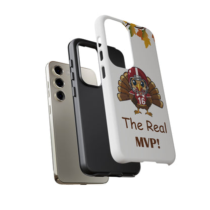 Thanksgiving Phone Case, Real MVP Gift,
