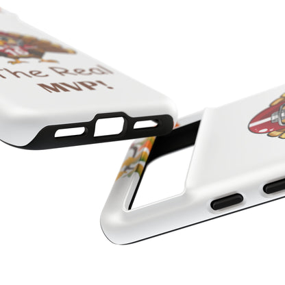 Thanksgiving Phone Case, Real MVP Gift,