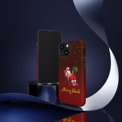 "Merry Dude" Santa on Beach Holiday Phone Case