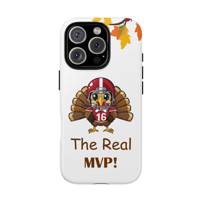 Thanksgiving Phone Case, Real MVP Gift,