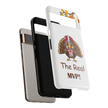 Thanksgiving Phone Case, Real MVP Gift,
