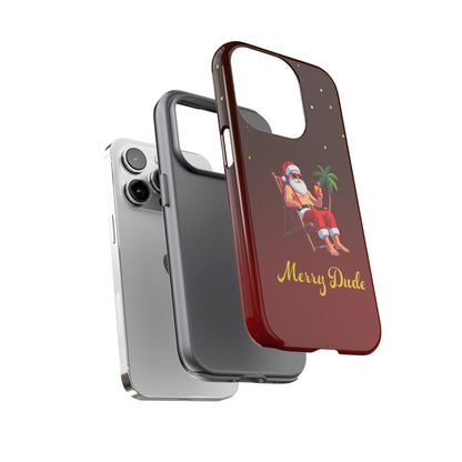 "Merry Dude" Santa on Beach Holiday Phone Case