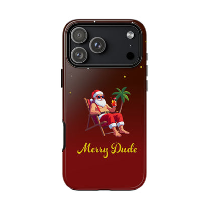 "Merry Dude" Santa on Beach Holiday Phone Case