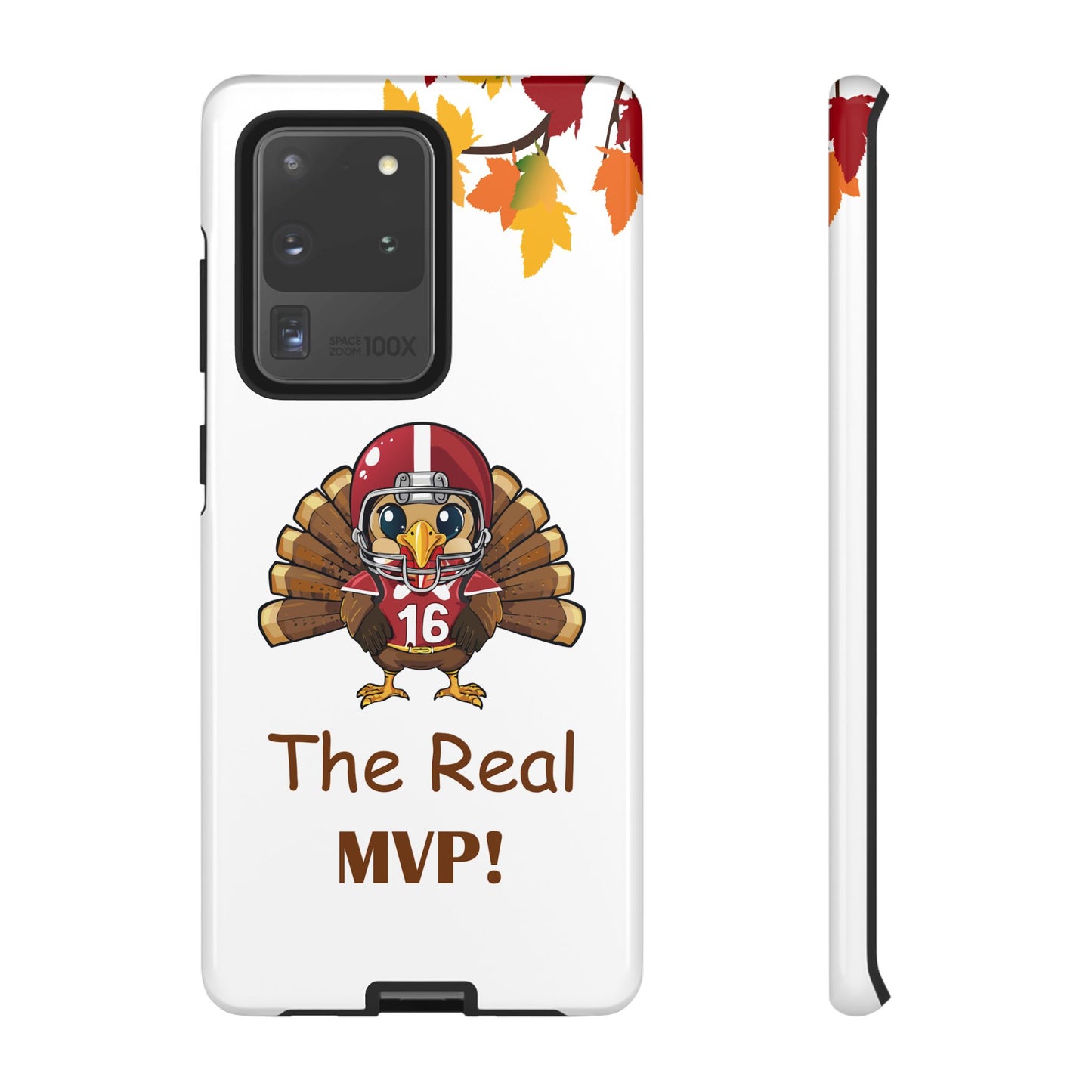 Thanksgiving Phone Case, Real MVP Gift,