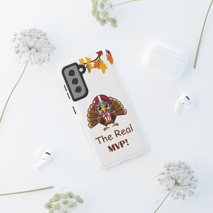 Thanksgiving Phone Case, Real MVP Gift,