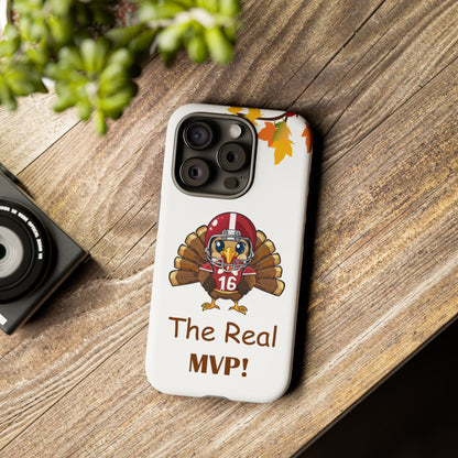 Thanksgiving Phone Case, Real MVP Gift,