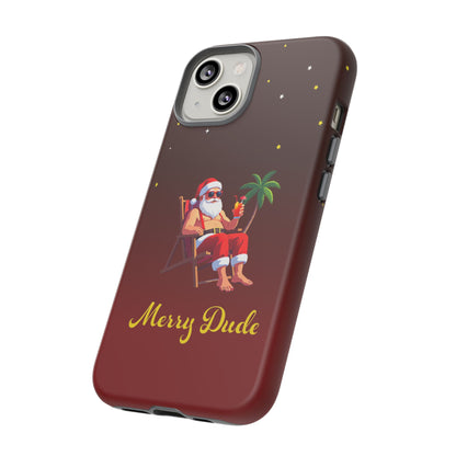 "Merry Dude" Santa on Beach Holiday Phone Case