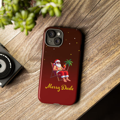 "Merry Dude" Santa on Beach Holiday Phone Case
