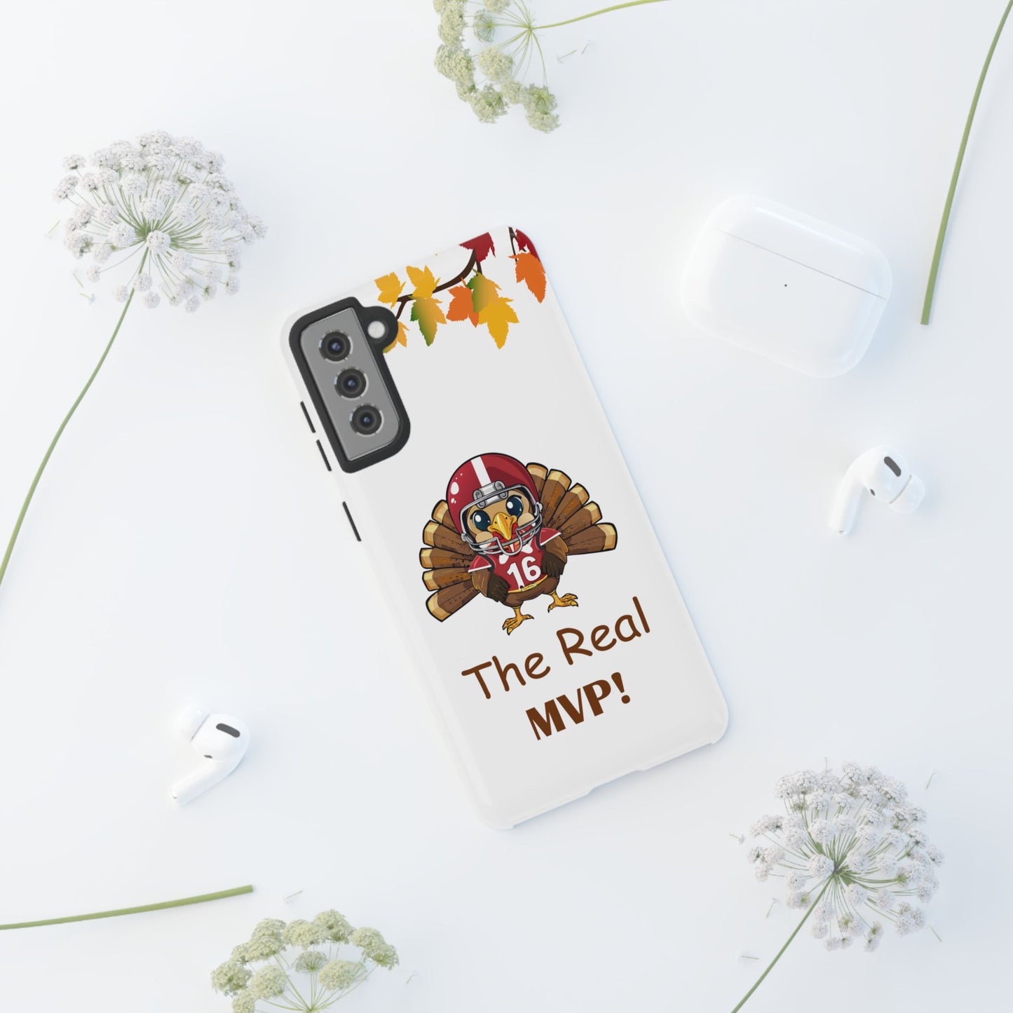 Thanksgiving Phone Case, Real MVP Gift,