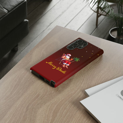 "Merry Dude" Santa on Beach Holiday Phone Case