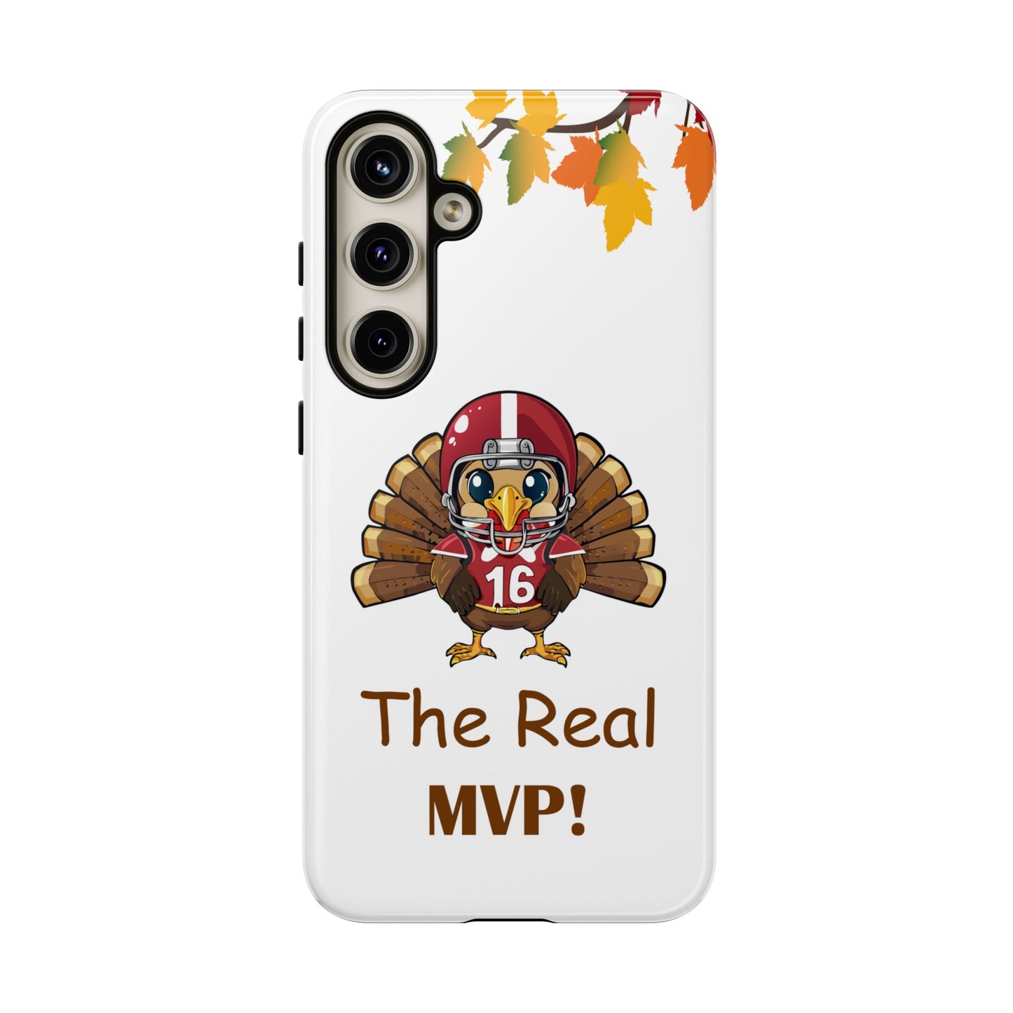 Thanksgiving Phone Case, Real MVP Gift,