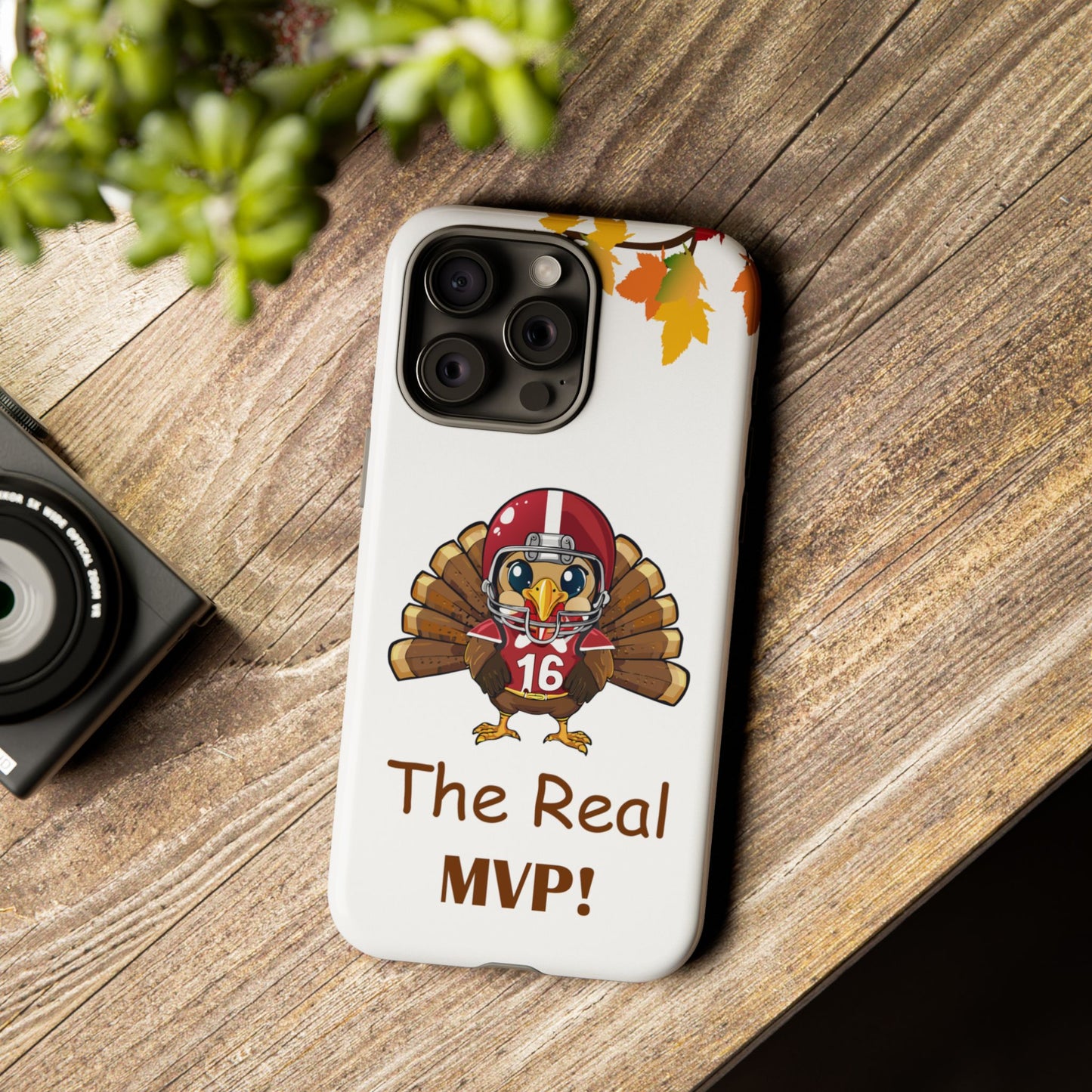 Thanksgiving Phone Case, Real MVP Gift,