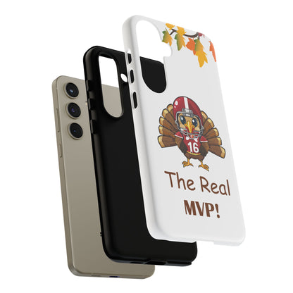 Thanksgiving Phone Case, Real MVP Gift,