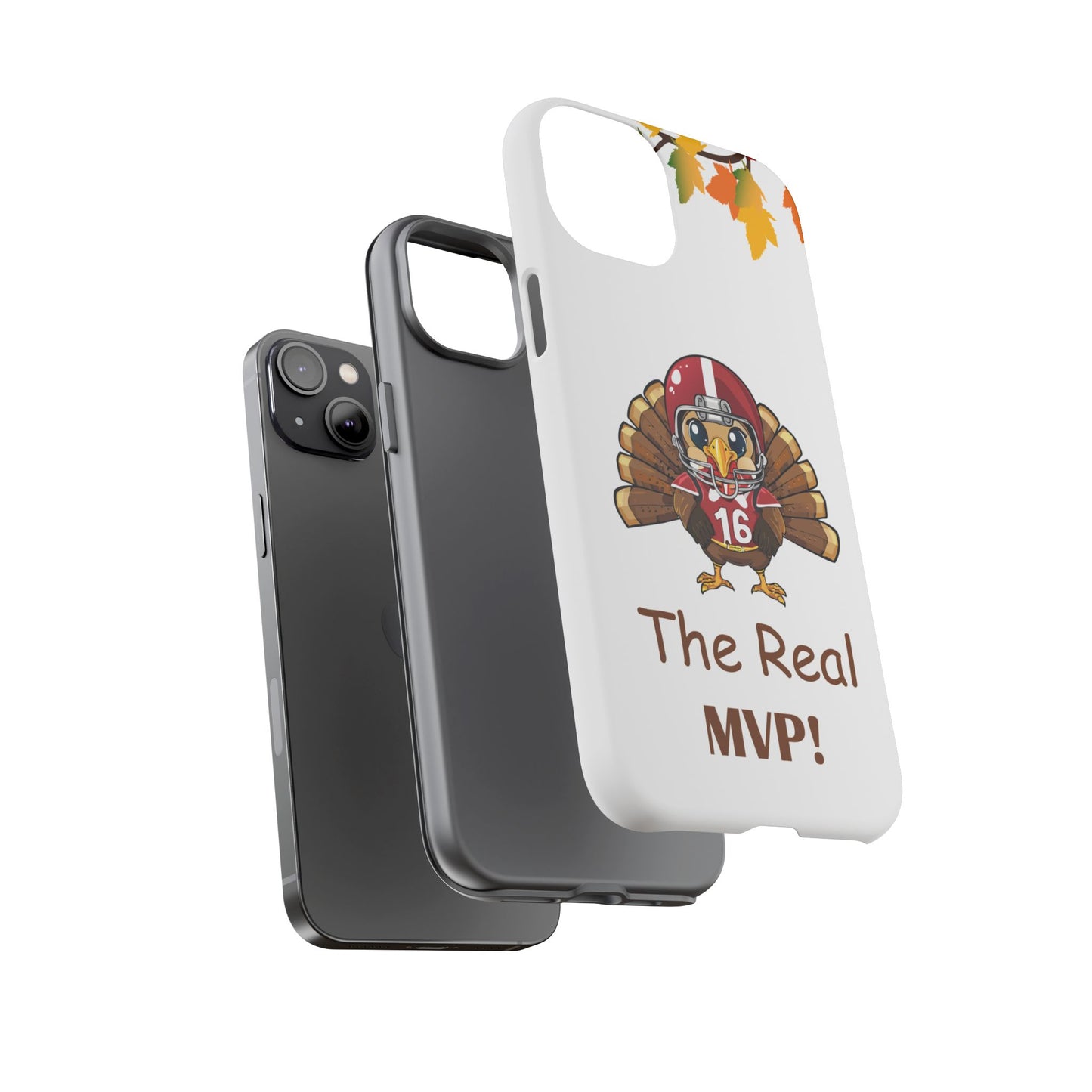 Thanksgiving Phone Case, Real MVP Gift,