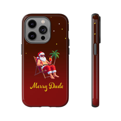 "Merry Dude" Santa on Beach Holiday Phone Case