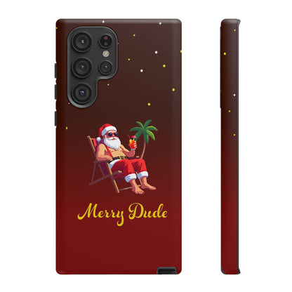 "Merry Dude" Santa on Beach Holiday Phone Case