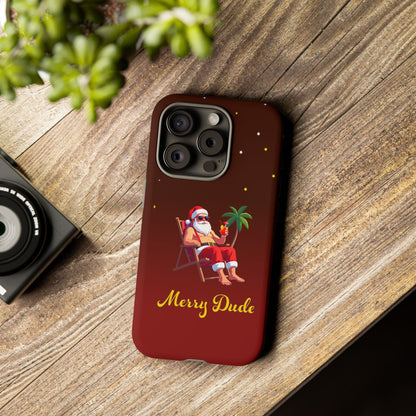 "Merry Dude" Santa on Beach Holiday Phone Case