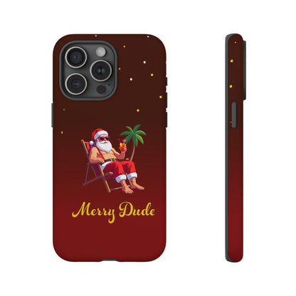 "Merry Dude" Santa on Beach Holiday Phone Case