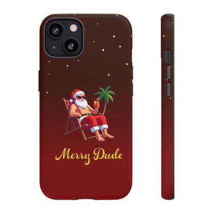"Merry Dude" Santa on Beach Holiday Phone Case