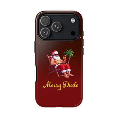 "Merry Dude" Santa on Beach Holiday Phone Case