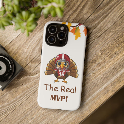 Thanksgiving Phone Case, Real MVP Gift,