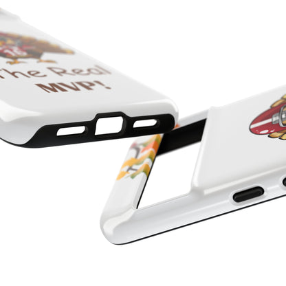 Thanksgiving Phone Case, Real MVP Gift,