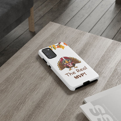 Thanksgiving Phone Case, Real MVP Gift,