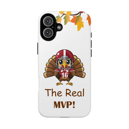 Thanksgiving Phone Case, Real MVP Gift,
