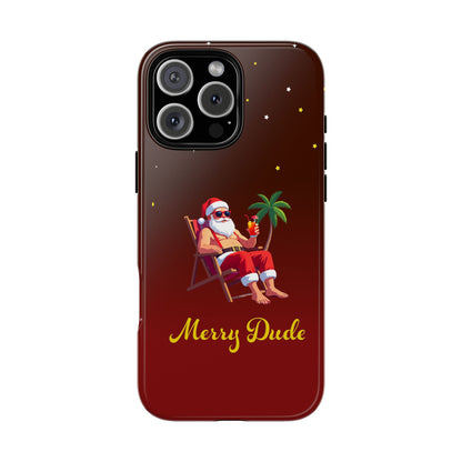 "Merry Dude" Santa on Beach Holiday Phone Case