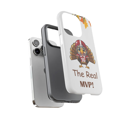 Thanksgiving Phone Case, Real MVP Gift,