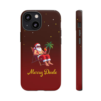 "Merry Dude" Santa on Beach Holiday Phone Case