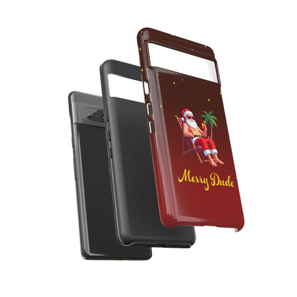 "Merry Dude" Santa on Beach Holiday Phone Case