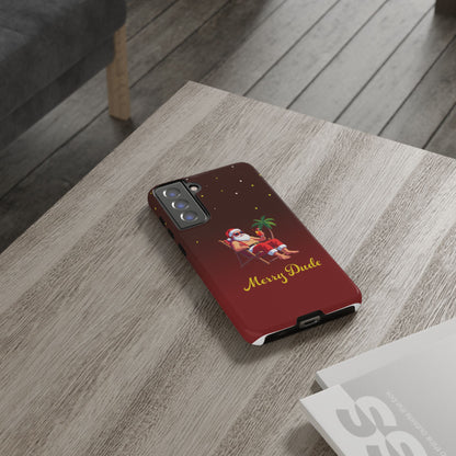 "Merry Dude" Santa on Beach Holiday Phone Case