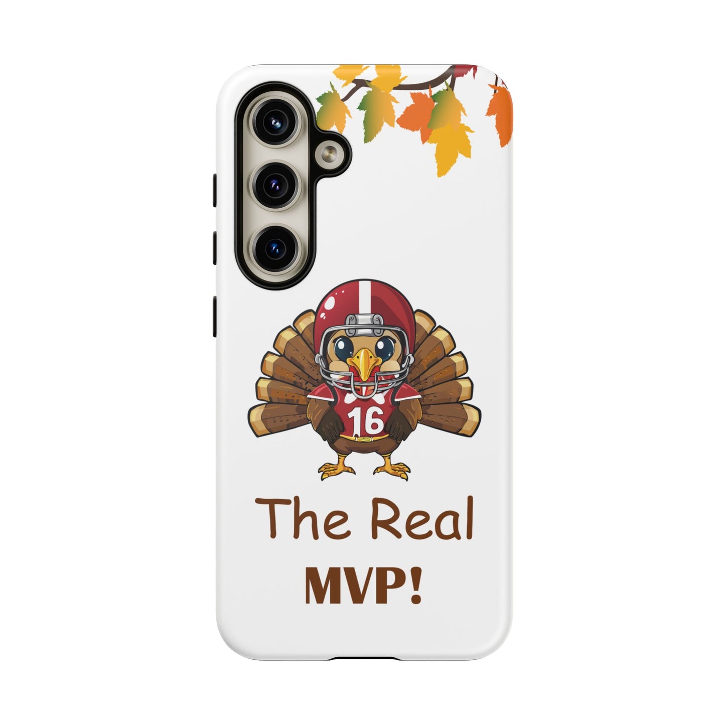 Thanksgiving Phone Case, Real MVP Gift,