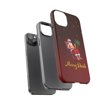 "Merry Dude" Santa on Beach Holiday Phone Case