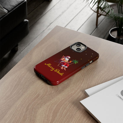"Merry Dude" Santa on Beach Holiday Phone Case