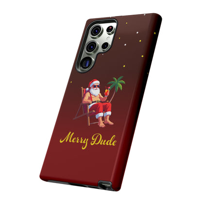 "Merry Dude" Santa on Beach Holiday Phone Case