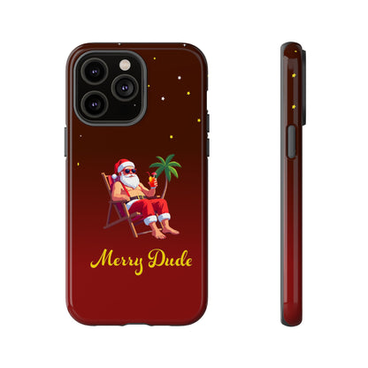 "Merry Dude" Santa on Beach Holiday Phone Case
