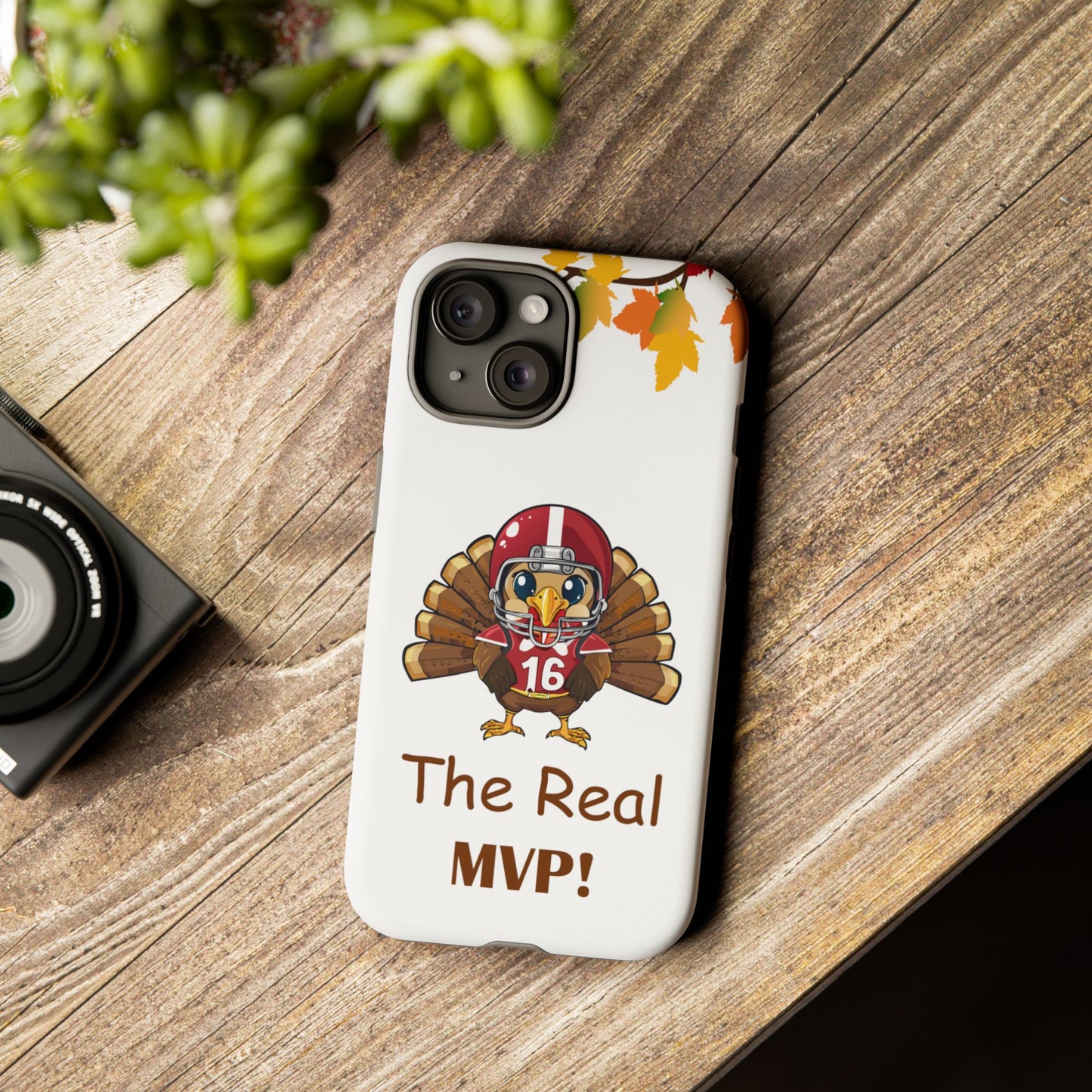 Thanksgiving Phone Case, Real MVP Gift,