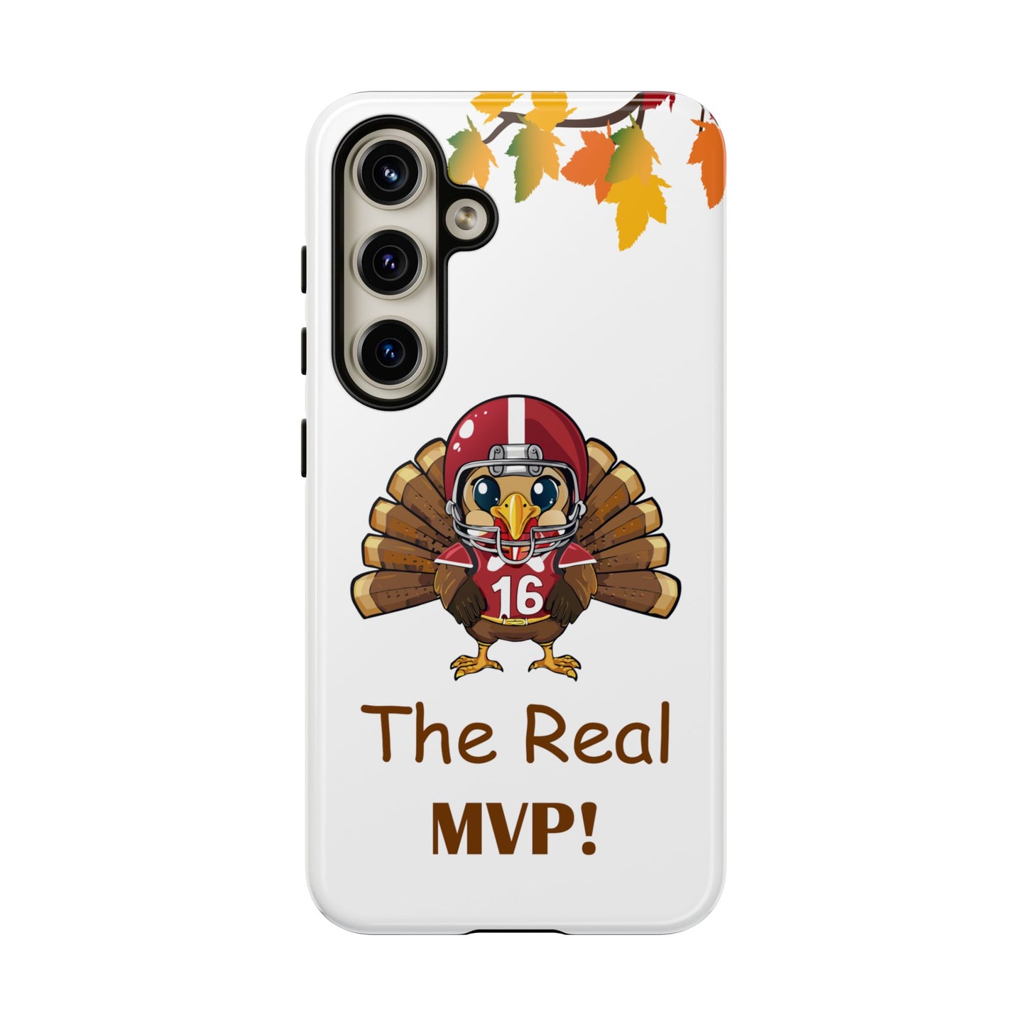 Thanksgiving Phone Case, Real MVP Gift,