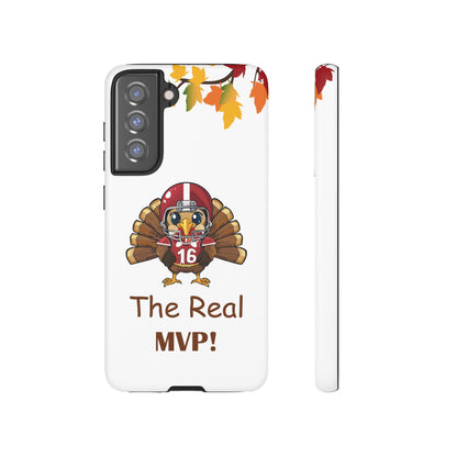 Thanksgiving Phone Case, Real MVP Gift,