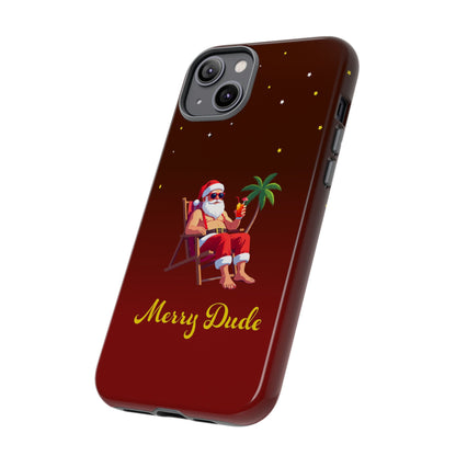 "Merry Dude" Santa on Beach Holiday Phone Case