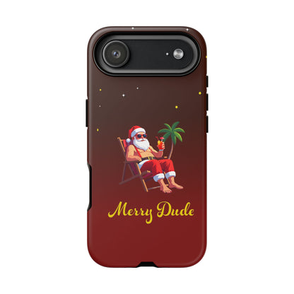 "Merry Dude" Santa on Beach Holiday Phone Case