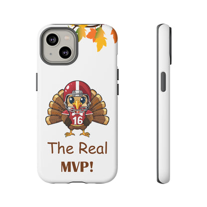 Thanksgiving Phone Case, Real MVP Gift,