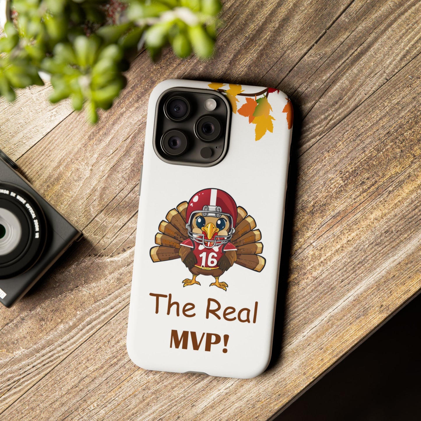Thanksgiving Phone Case, Real MVP Gift,