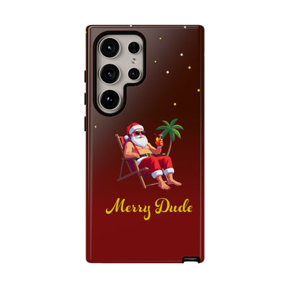 "Merry Dude" Santa on Beach Holiday Phone Case